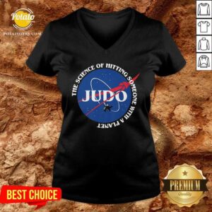 Alternative view of Judo The Science Of Hitting Someone With A Planet Shirt