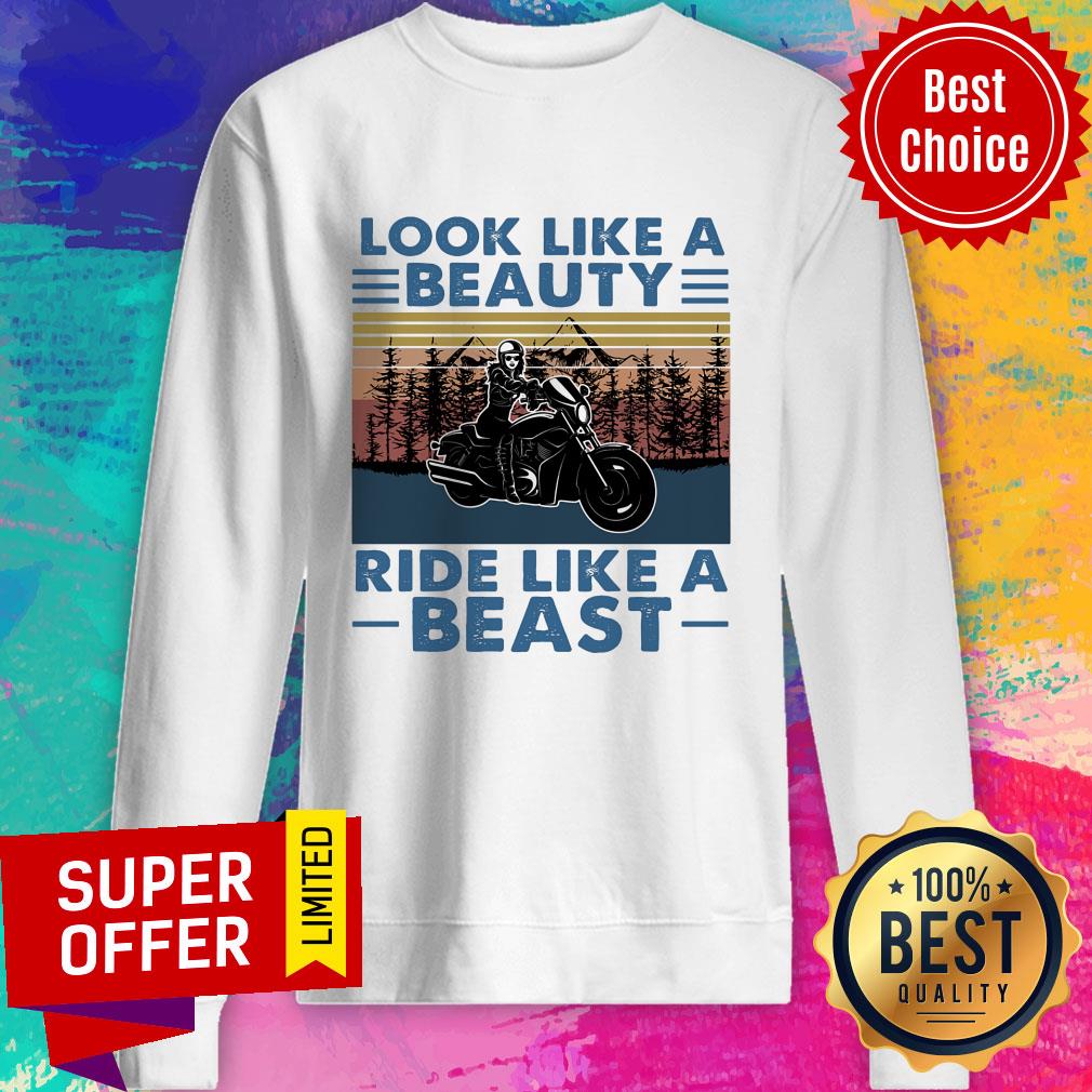 Look Like A Beauty Ride Like A Beast Vintage Shirt - Image 4