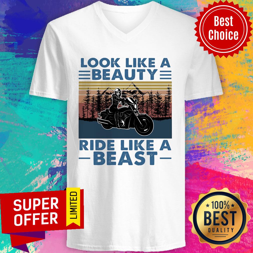 Look Like A Beauty Ride Like A Beast Vintage Shirt - Image 3