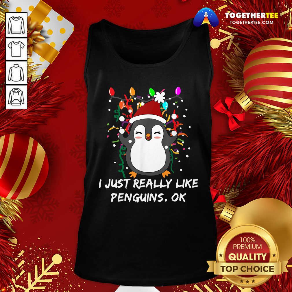Nice Merry Christmas Penguin I Just Really Like Penguins Ok Shirt - Image 3