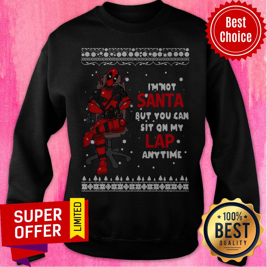Deadpool I'm Not Santa But You Can Sit On My Lap Anytime Christmas Shirt - Image 2