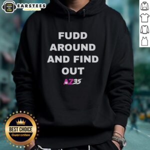Alternative view of Awesome Fudd Around And Find Out Az35 T-Shirt