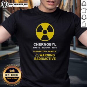Nice Chernobyl Warning Radioactive T-Shirt