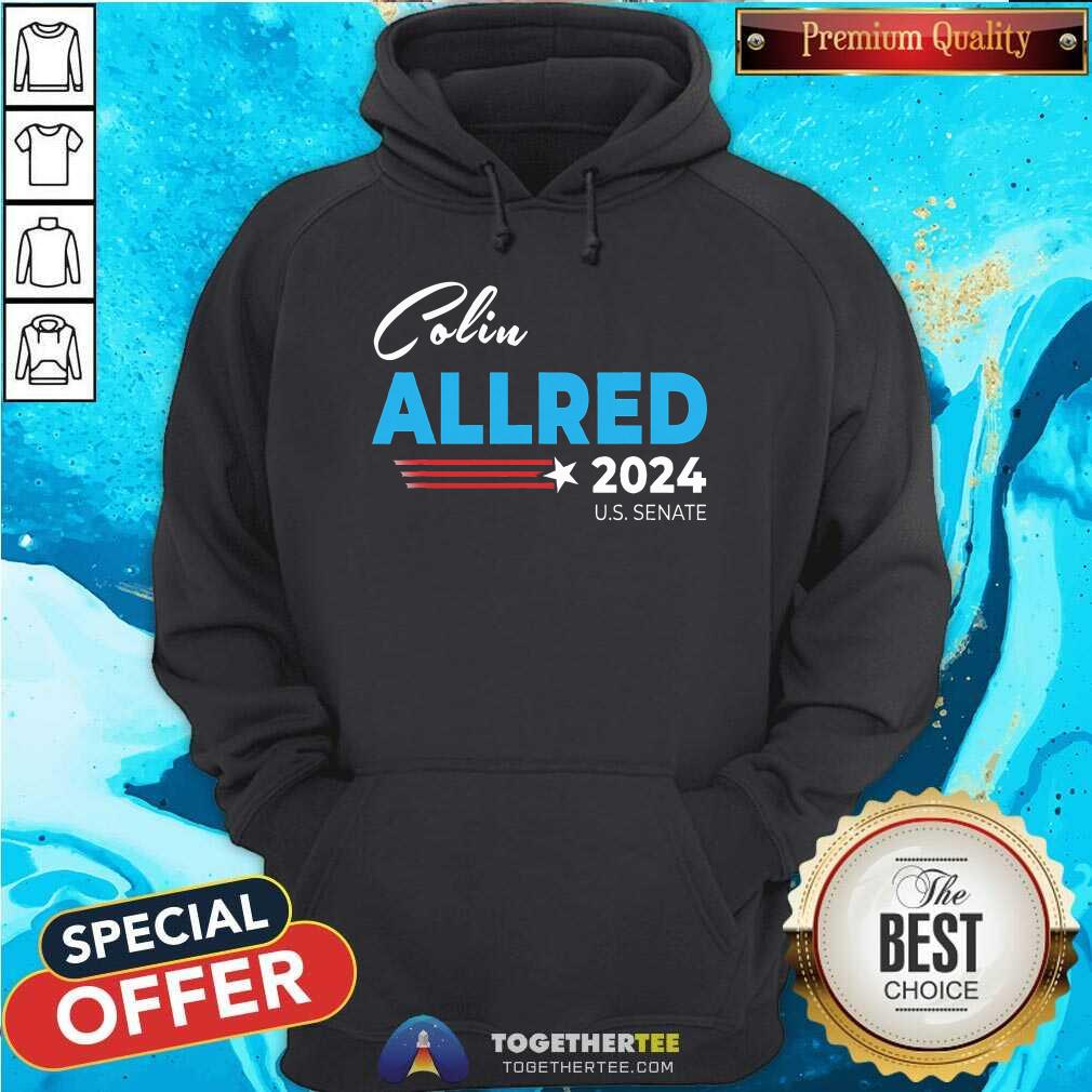 Original Colin Allred 2024 For Us Senate Texas Tx Democrat Senator T-Shirt - Image 5