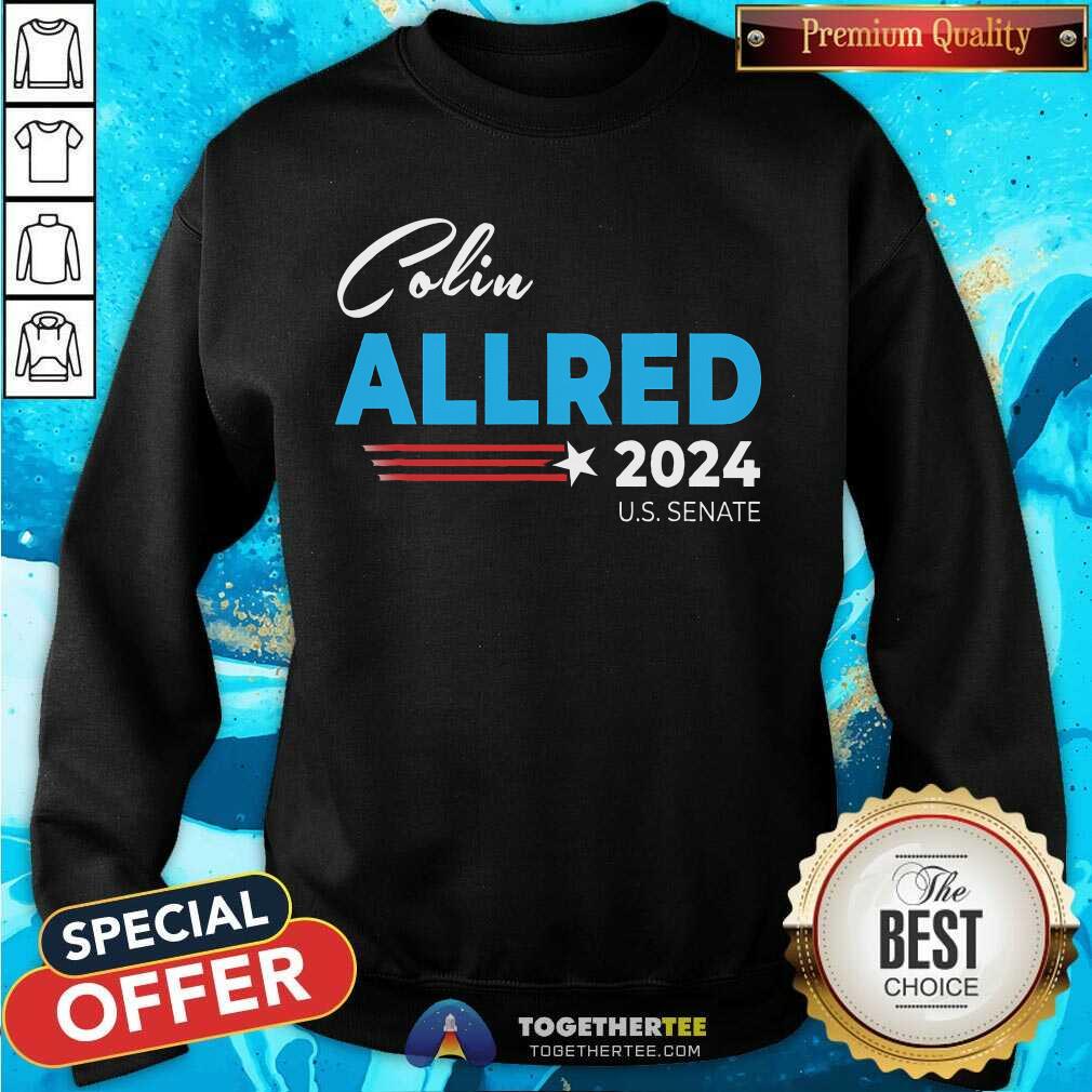 Original Colin Allred 2024 For Us Senate Texas Tx Democrat Senator T-Shirt - Image 4