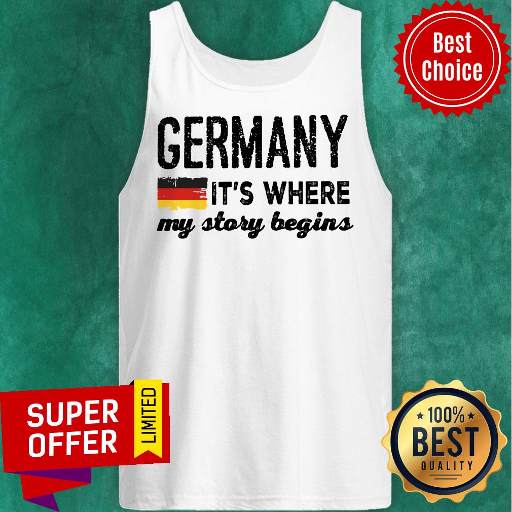 Germany It's Where My Story Begins Shirt - Image 3