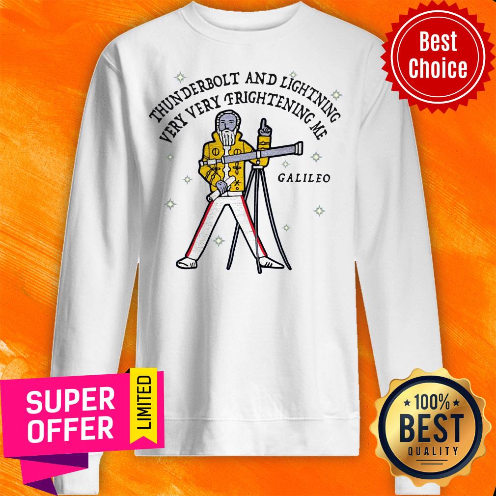 Top Thunderbolt And Lightning Very Very Frightening Me Galileo Shirt - Image 5