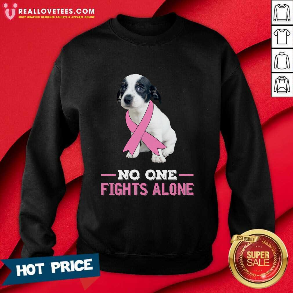 White Chiweenie Dog No One Fights Alone Fight Shirt - Image 5