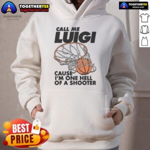 Alternative view of Nice Call Me Luigi Cause I’m One Hell Of A Shooter T-Shirt