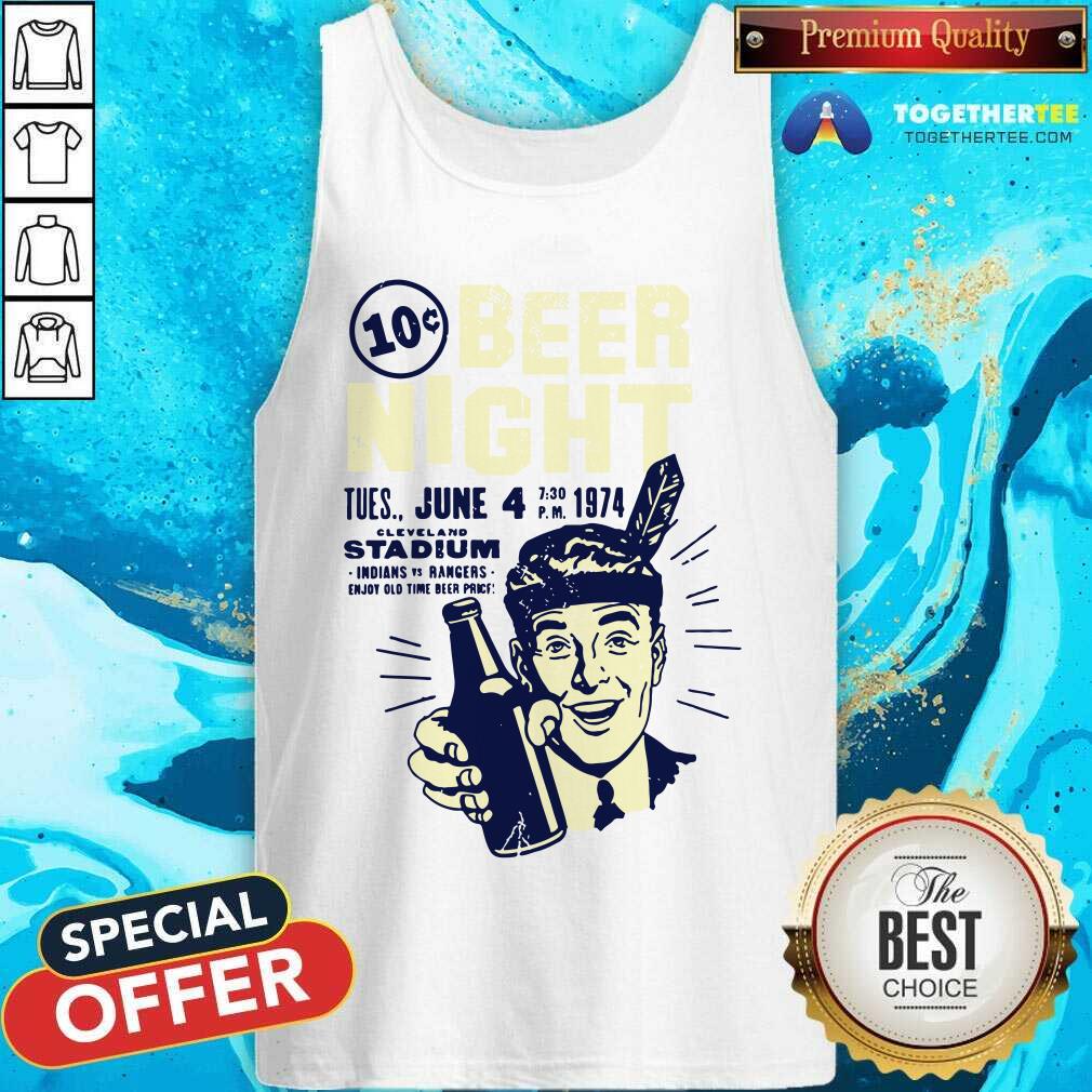 Hot Ten Cent Beer Night Shirt - Image 4