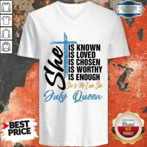Alternative view of July Queen She Is Known Loved Chosen Shirt