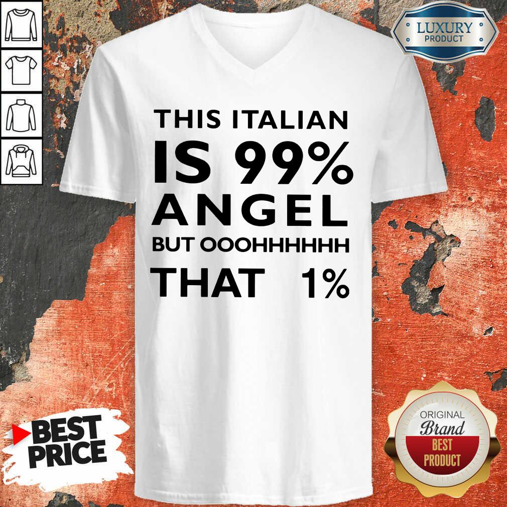 This Italian Is 99 Percent Angel Shirt - Image 2