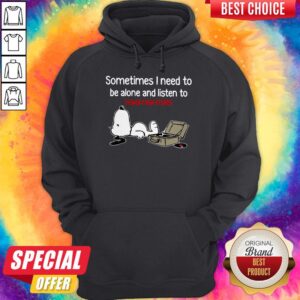 Alternative view of Perfect Snoopy Sometimes I Need To Be Alone And Listen To Foo Fighters Shirt