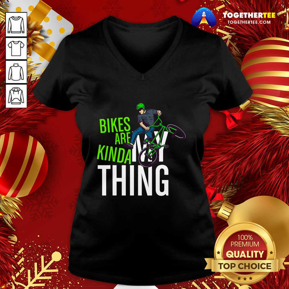 Top Bikes Are Kinda My Thing Cyclist Students Shirt - Image 2