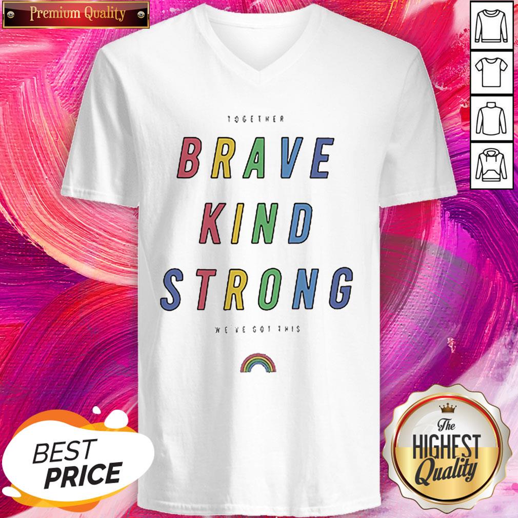 Rainbow LGBT Together Brand Kind Strong We've Got This Shirt - Image 4