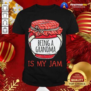 Beautiful Grandma Being A Grandma Meme Quote Shirt
