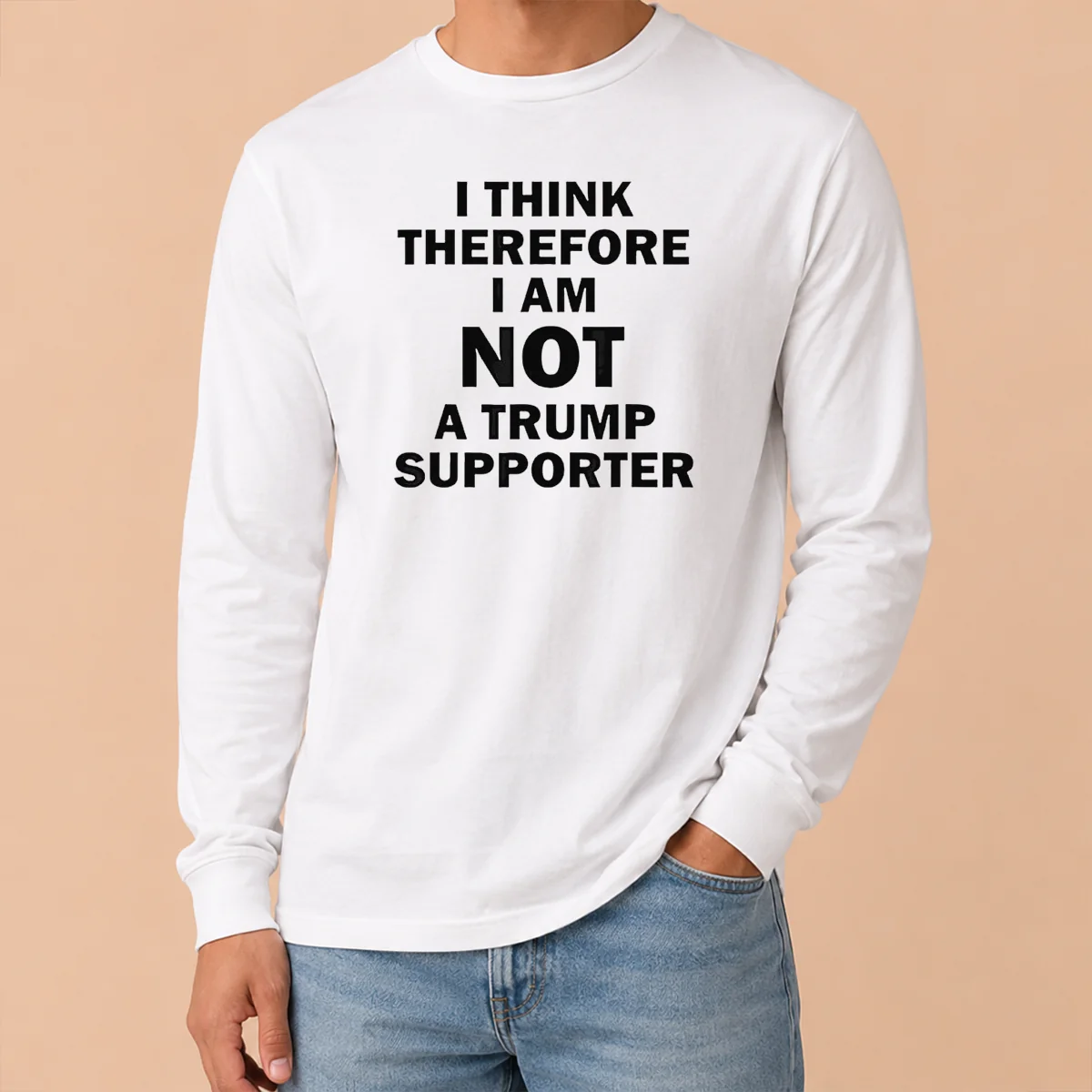 Pretty Premium Donald Trump Anti Political I Think Therefore I Am Not A Trump Supporter Shirt - Image 6