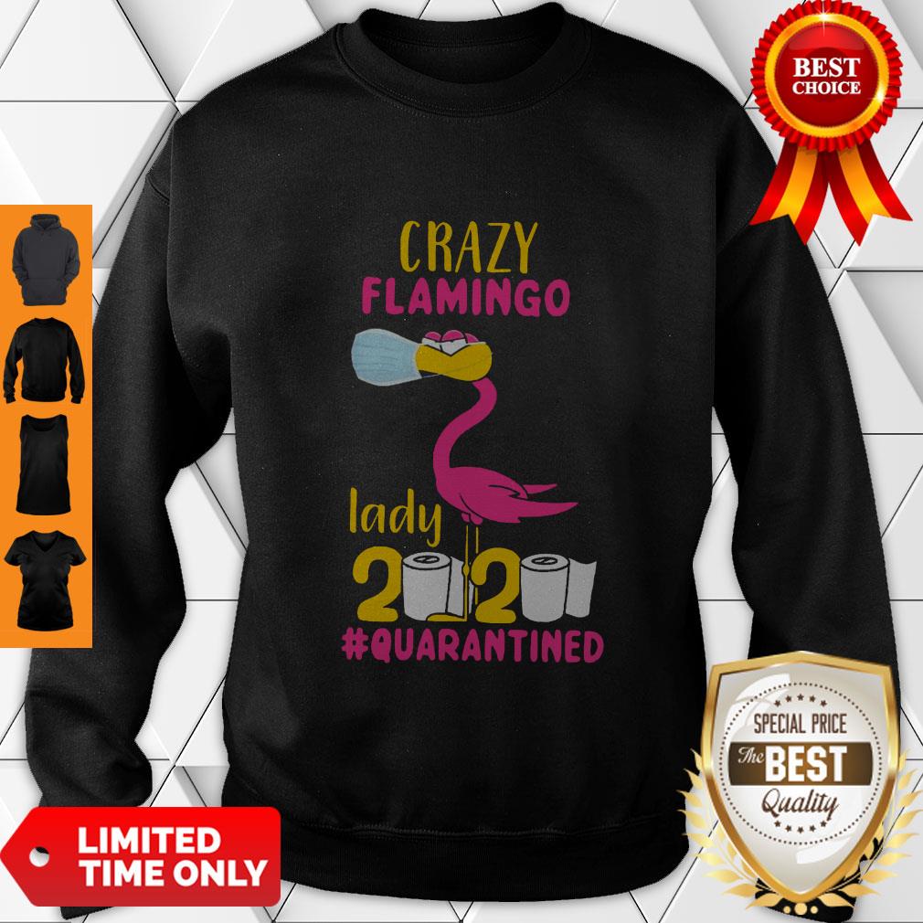 Premium Crazy Flamingo Lady 2020 Quarantine Shirt - Image 5
