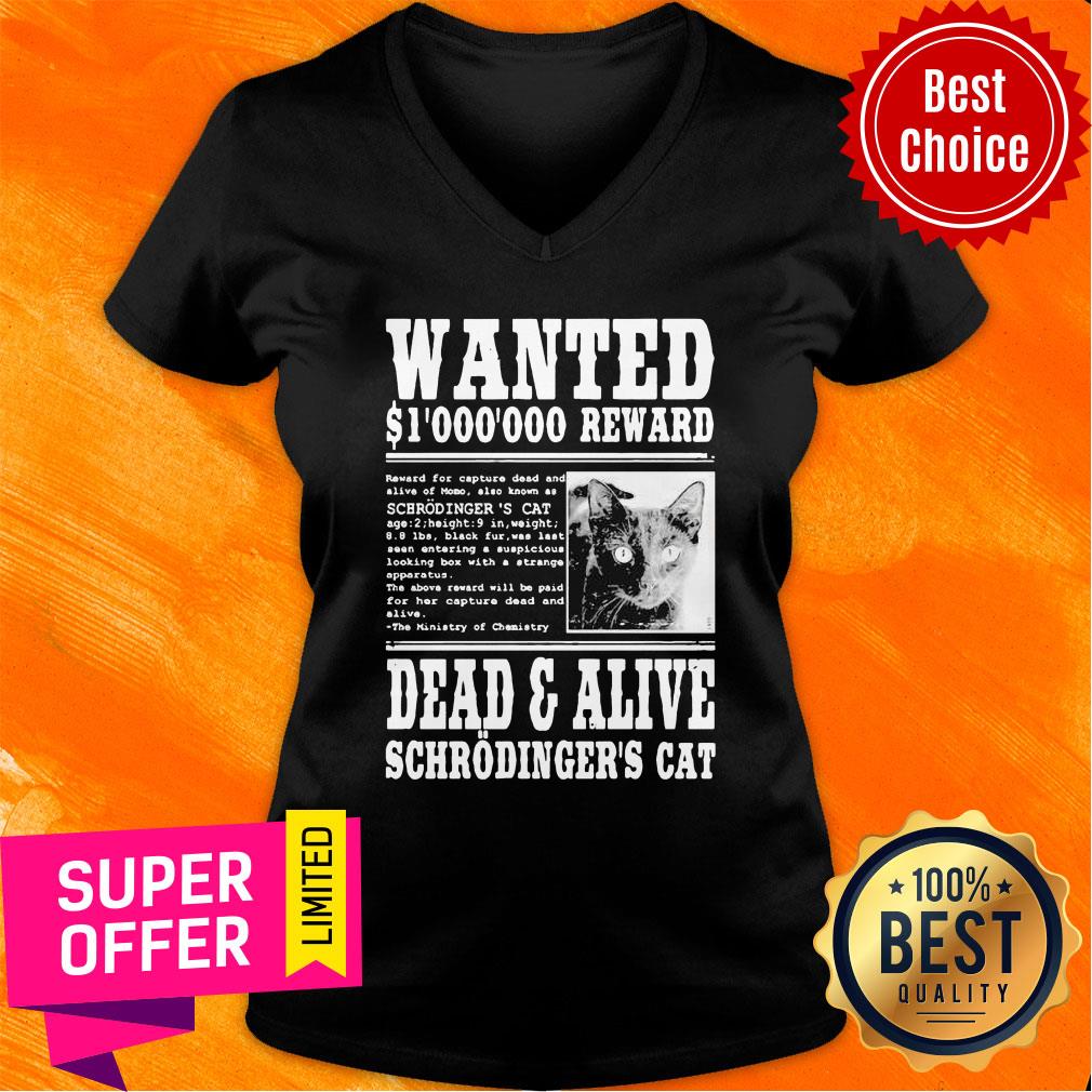 Wanted S1000000 Reward Dead And Alive Schrodinger's Cat Shirt - Image 3