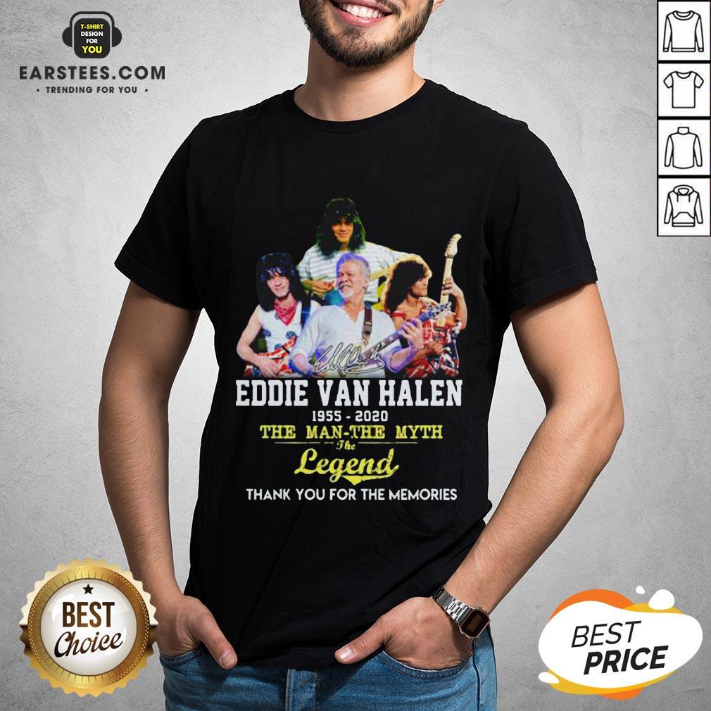 Eddie Van Halen 1955 2020 The Man The Myth The Legend Thank You For The Memories Shirt