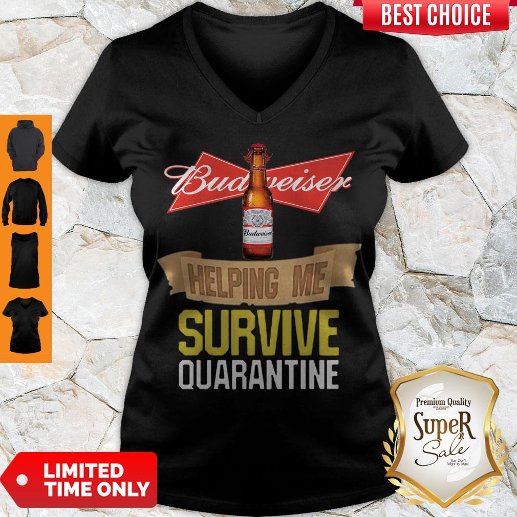 Good Budweiser Helping Me Survive Quarantine COVID-19 Shirt - Image 5