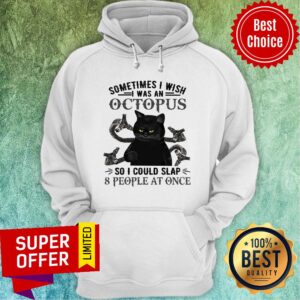 Alternative view of Black Cat Sometimes I Wish I Was An Octopus So I Could Slap 8 People At Once Shirt