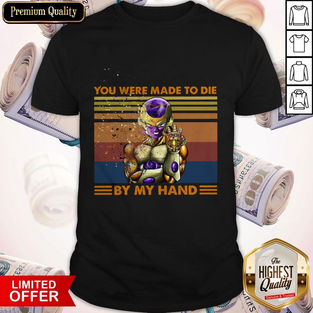 Frieza Infinity Gauntlet You Were Made To Die By My Hand Vintage Shirt