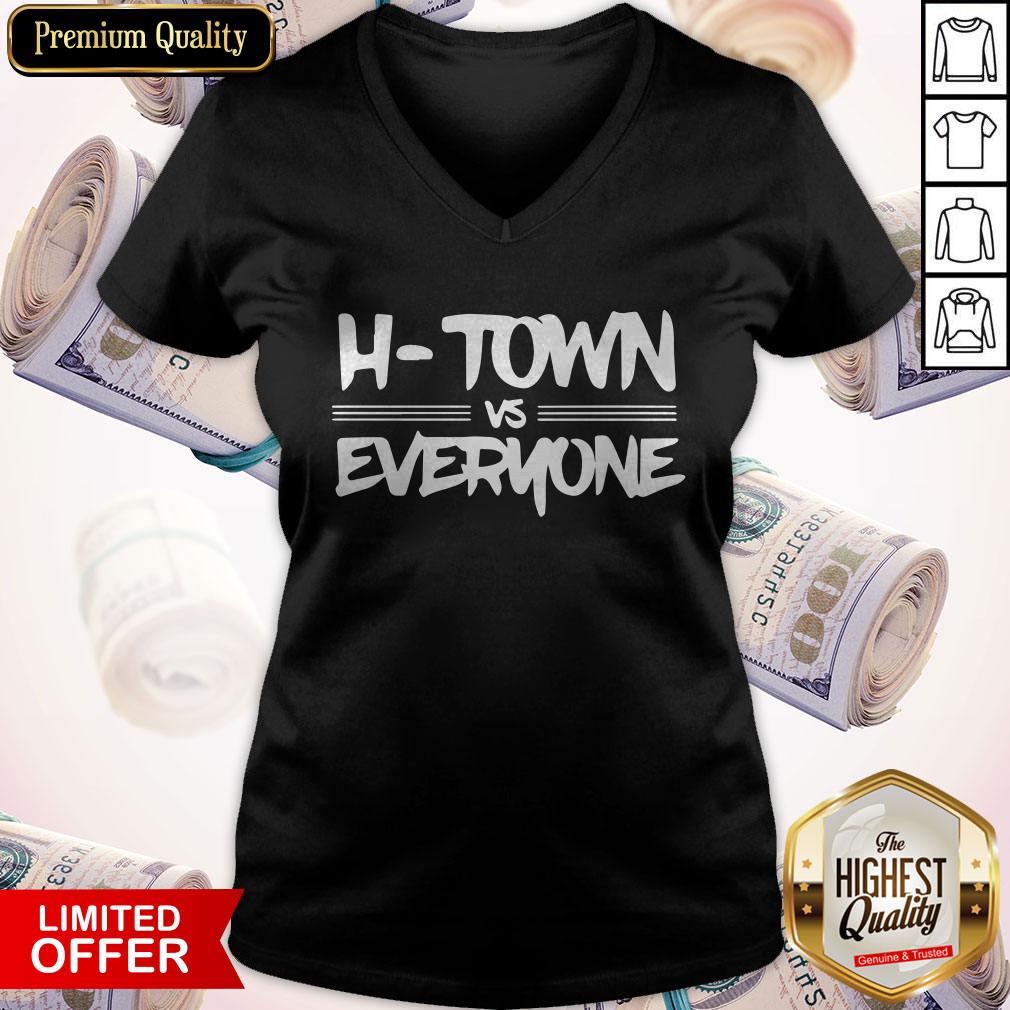 Funny H-Town Vs Everyone Shirt - Image 3