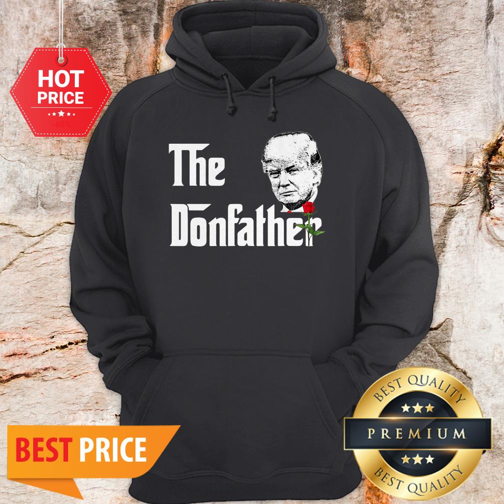 The Donfather Donald Trump Supporters The Godfather Shirt - Image 5