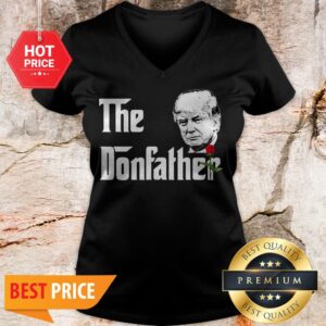 Alternative view of The Donfather Donald Trump Supporters The Godfather Shirt