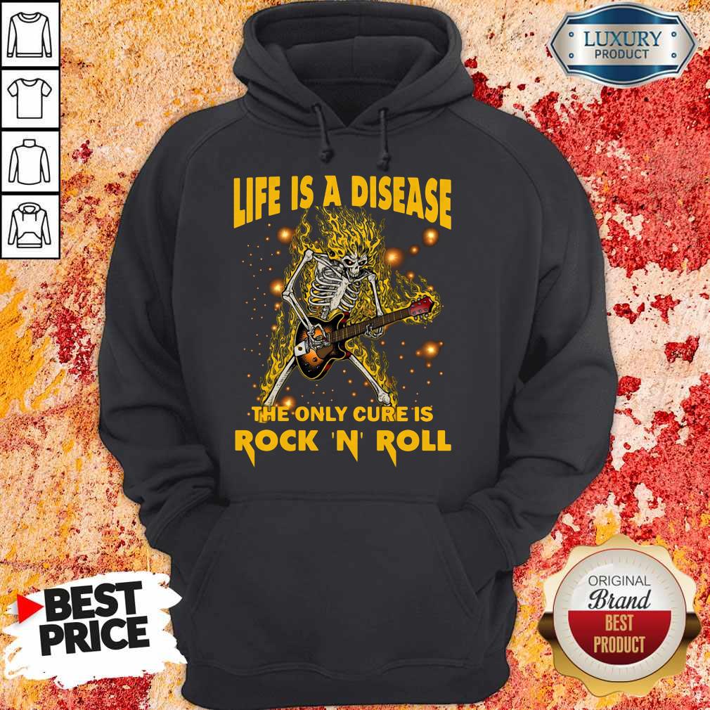 Skeleton Life Is A Disease The Only Cure Is Rock 'N' Roll Shirt - Image 5