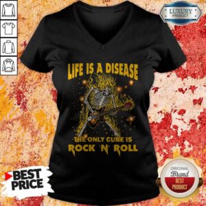 Alternative view of Skeleton Life Is A Disease The Only Cure Is Rock 'N' Roll Shirt