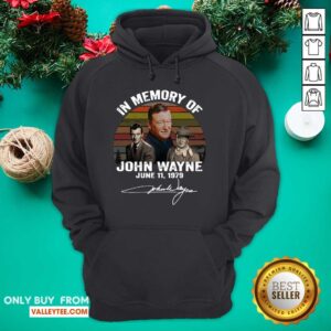 Alternative view of Beautiful In Memory Of John Wayne June 11 1979 Signature Shirt