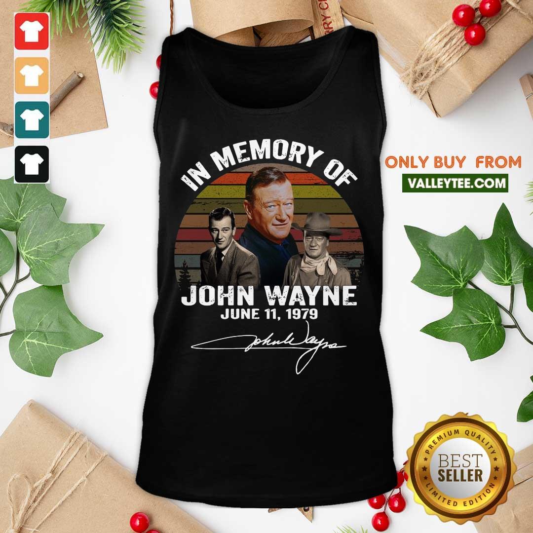 Beautiful In Memory Of John Wayne June 11 1979 Signature Shirt - Image 4