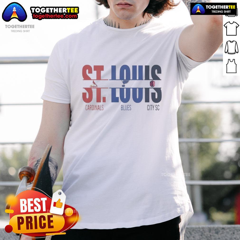 Official St. Louis City SC St. Louis Cardinals St. Louis Blues And Cut Text T-Shirt
