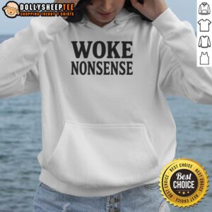 Alternative view of Top Woke Nonsense T-Shirt