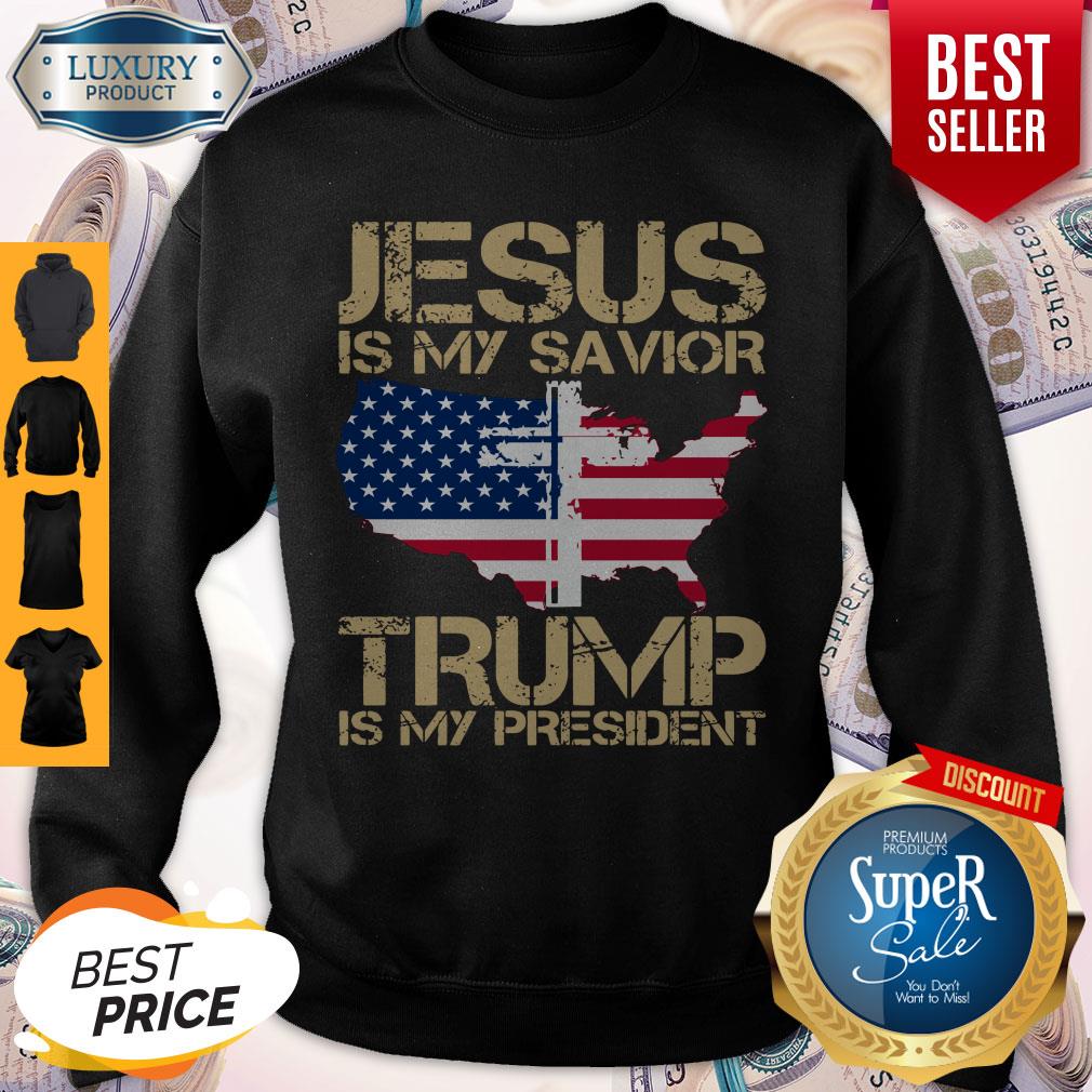 Jesus Is My Savior Trump Is My President Shirt - Image 5