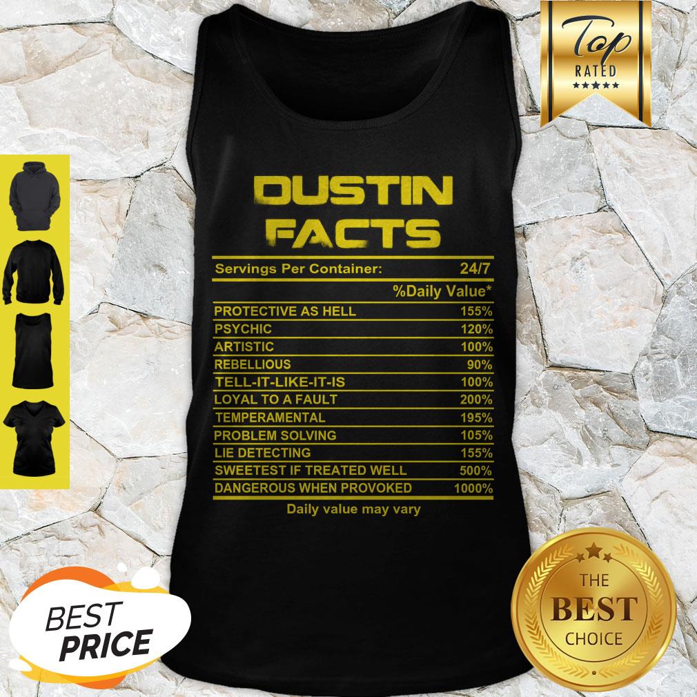 Official Dustin Facts Servings Per Container Daily Value May Vary Shirt - Image 4