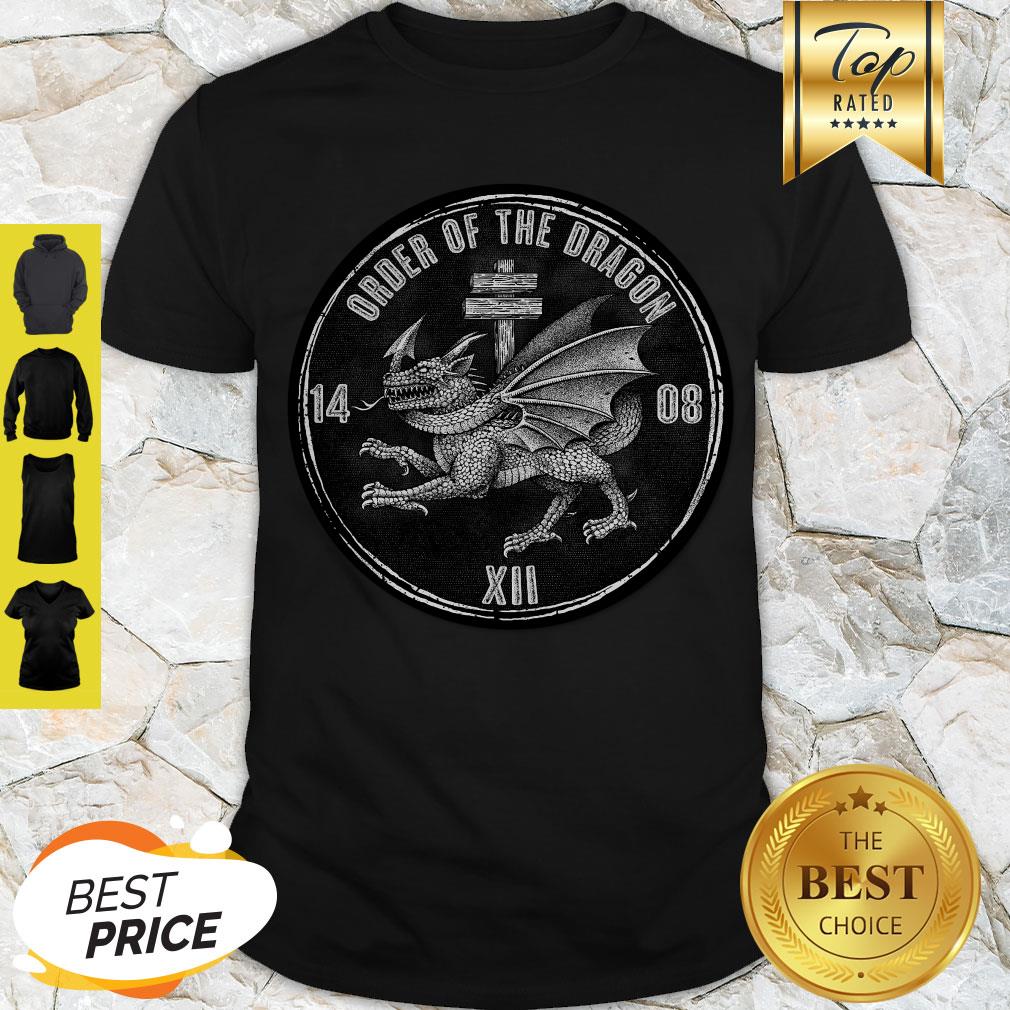 Official Order Of The Dragon 1408 XII Shirt