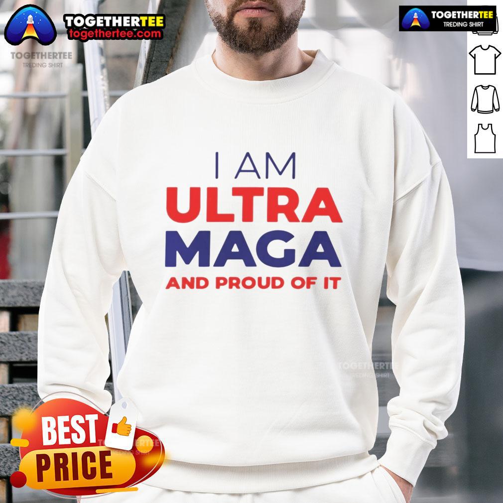 Good Elise Stefanik I Am Ultra Maga And Proud Of It T-Shirt - Image 5