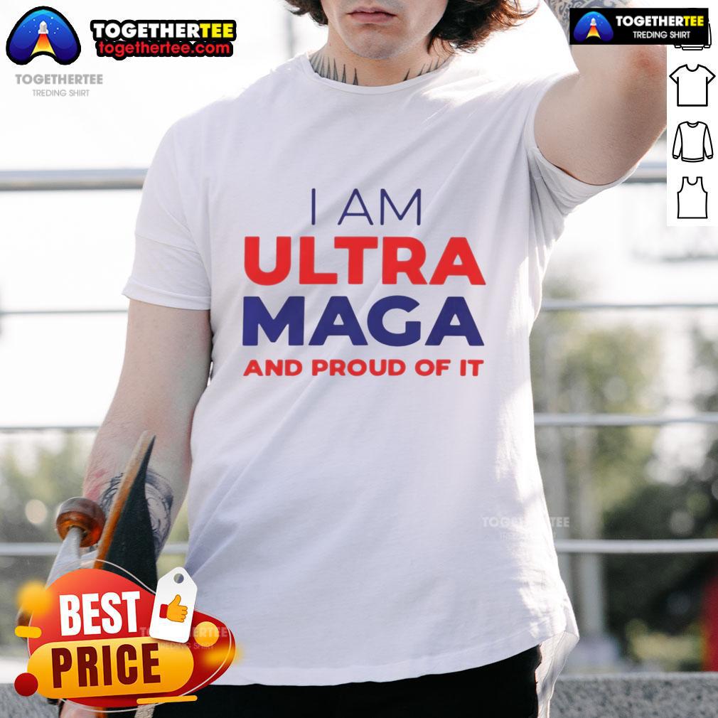 Good Elise Stefanik I Am Ultra Maga And Proud Of It T-Shirt