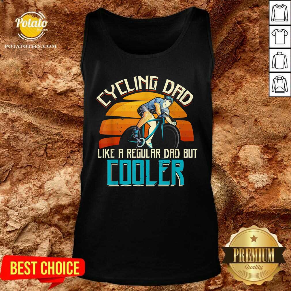 Cycling Dad Like A Regular Dad But Cooler Shirt - Image 3