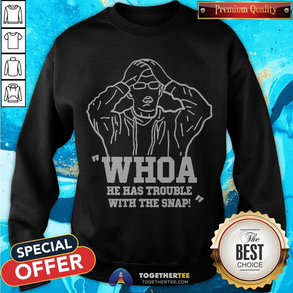 Nice Whoa He Has Trouble With The Snap Shirt - Image 4