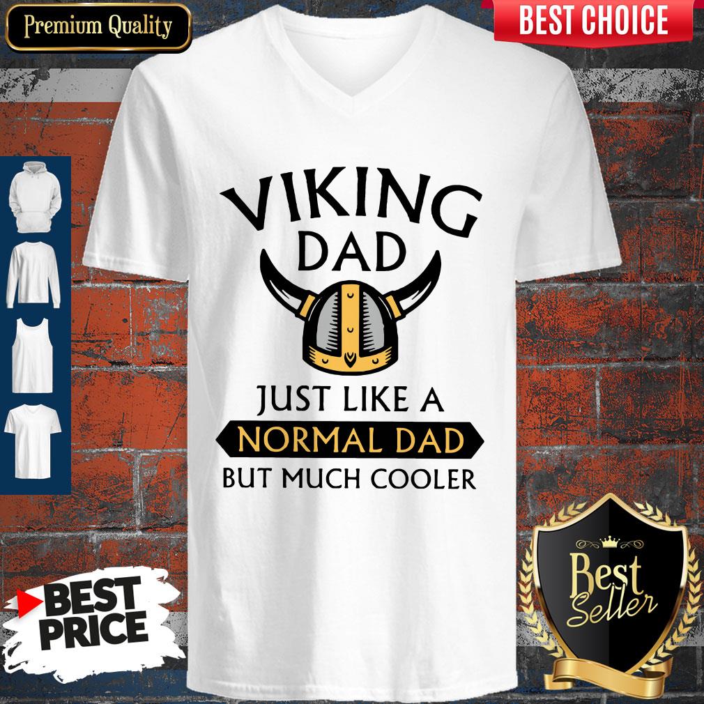 Awesome Viking Dad Just Like A Normal Dad But Much Cooler Shirt - Image 2