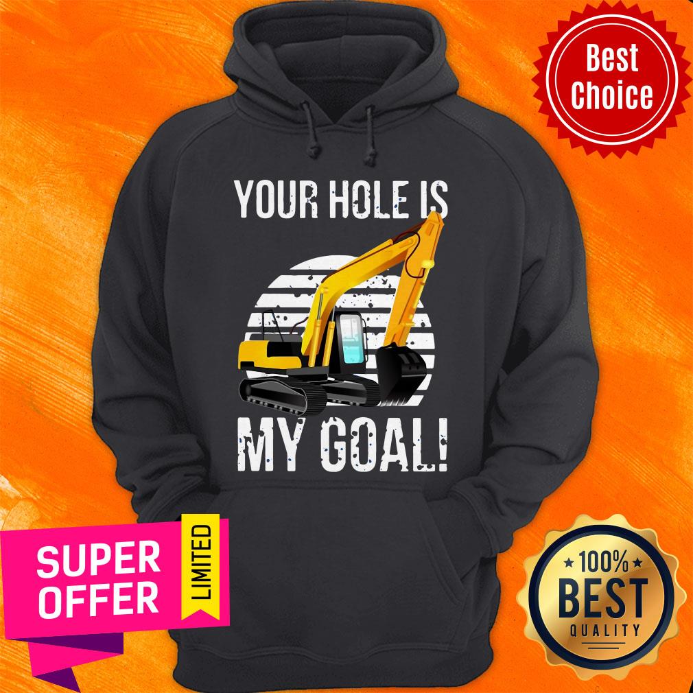 Official Excavator Vintage Your Hole Is My Goal Shirt - Image 3