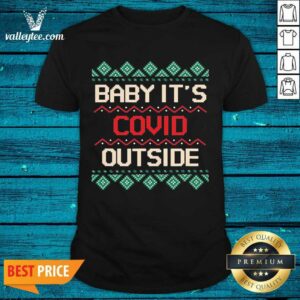 Premium Baby its Covid Outside Christmas Santa Shirt