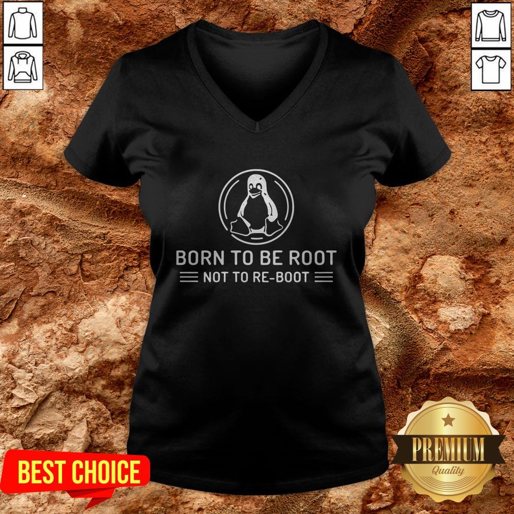 Born To Be Root Not To Reboot Shirt - Image 2