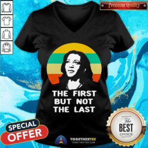 Alternative view of Good The First But Not The Last Vintage Kamala Harris Vp Shirt