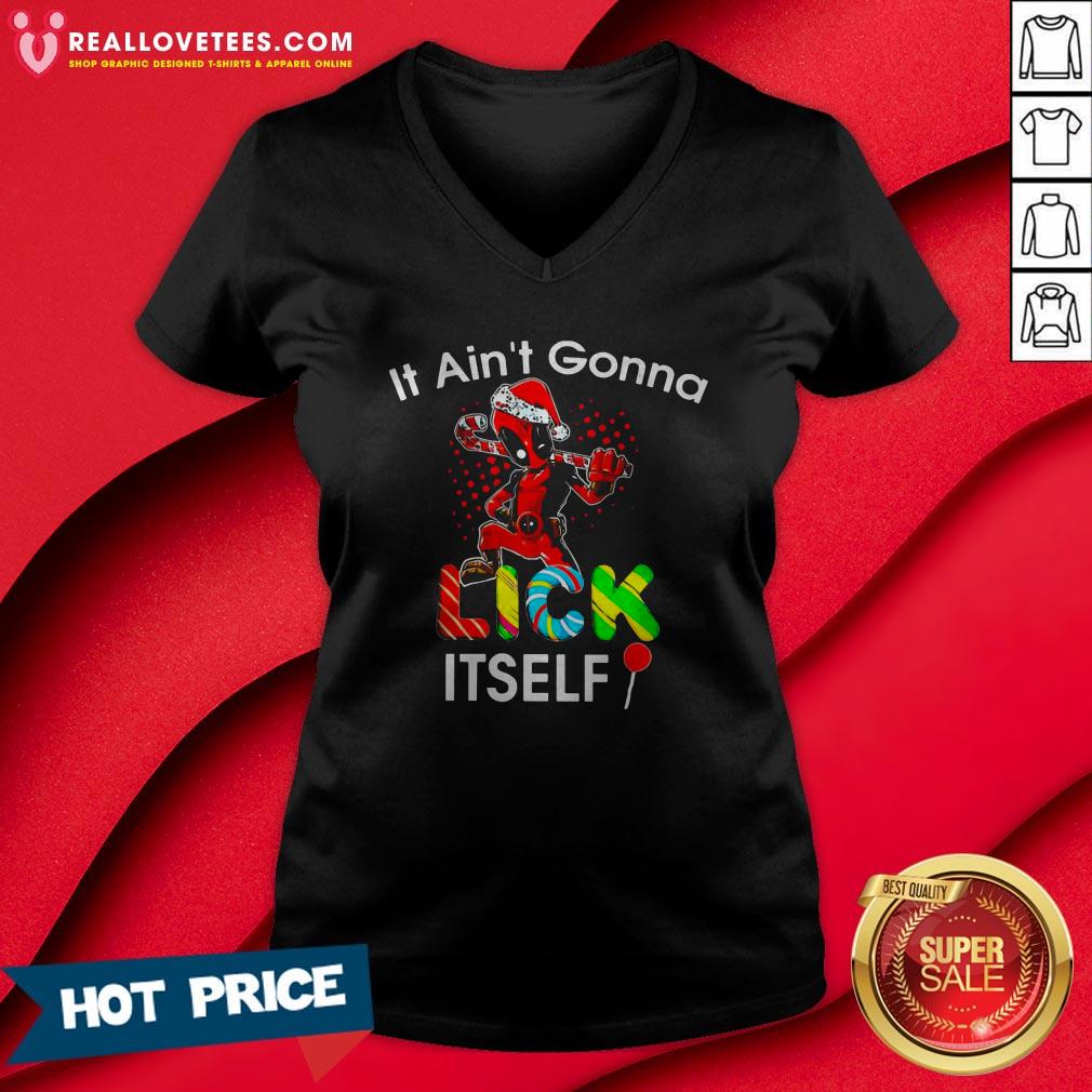 Nice Deadpool It Ain’t Gonna Lick Itself Christmas Shirt - Image 5
