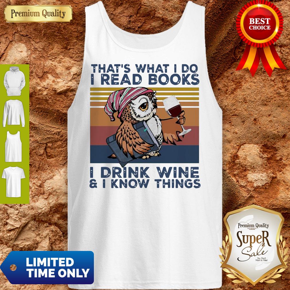 Top Owl That’s What I Do I Read Books I Drink Wine I Know Things Vintage Shirt - Image 3